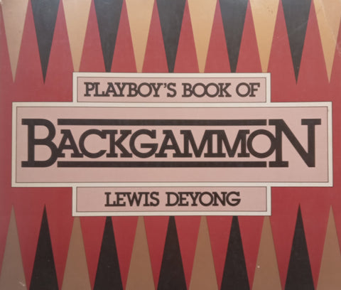 Playboy’s Book of Backgammon | Lewis Deyong