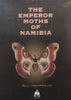 The Emperor Moths of Namibia (Inscribed by Author) | Rolf Oberprieler