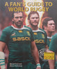 A Fan’s Guide to World Rugby: The Essential Rugby Travel Guide | Daniel Ford &amp; Adam Hathaway