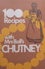 100 Recipes with Mrs Ball’s Chutney