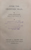 Over the Frontier Trail (Ex-SAR Recreation Club Copy, Library Binding) | Lynn Westland