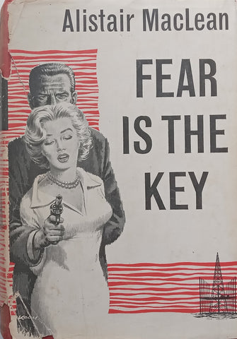 Fear is the Key | Alistair MacLean