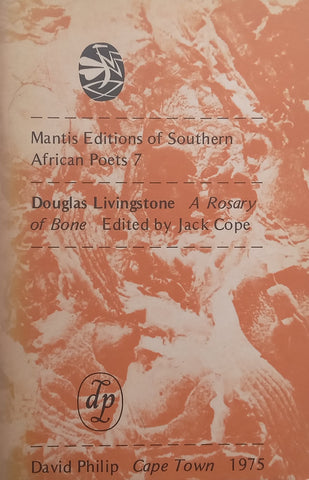 A Rosary of Bone | Douglas Livingstone