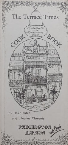 The Terrace Times Cook Book, Paddington Edition | Helen Arbib &amp; Pauline Clements