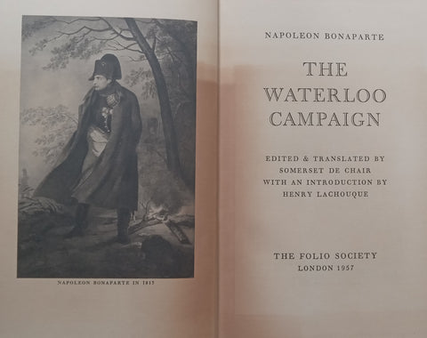 Napoleon Bonaparte: The Waterloo Campaign (Folio Society) | Somerset de Chair (Ed.)