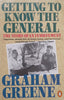 Getting to Know the General: The Story of an Involvement | Graham Greene