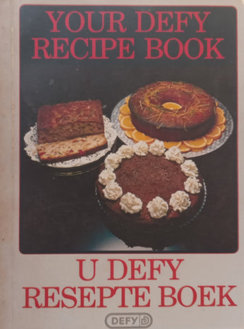 Your Defy Recipe Book (Afrikaans/English Text)