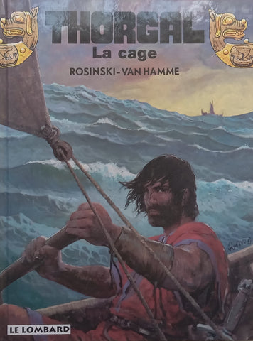 Thorgal: La Cage (French) | Rosinski &amp; Van Hamme