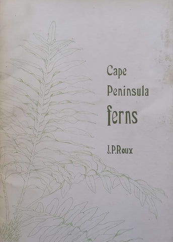 Cape Peninsula Ferns | J. P. Roux