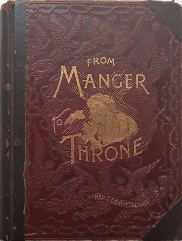 From Manger to Throne (Published 1890) | Rev. T. deWitt Talmage