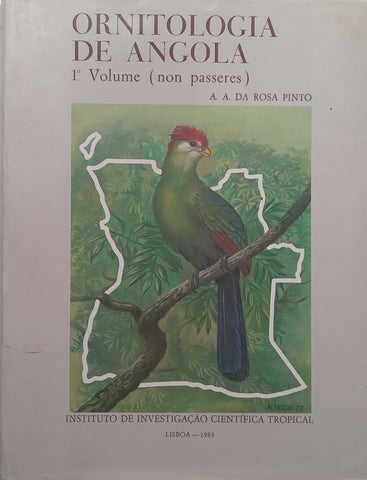 Ornithologia de Angola (Volume 1, Portuguese Text) | A. A. da Rosa Pinto