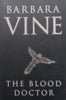 The Blood Doctor | Barbara Vine