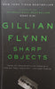 Sharp Objects | Gillian Flynn