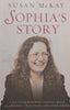 Sophia’s Story | Susan McKay