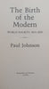 The Birth of the Modern: World Society 1815-1830 | Paul Johnson