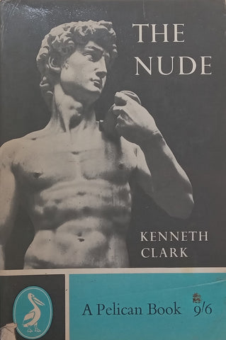 The Nude: A Study of Ideal Art | Kenneth Clark