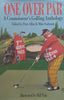 One Over Par: A Connoisseur’s Golfing Anthology | Peter Alliss &amp; Mike Seabrook (Eds.)