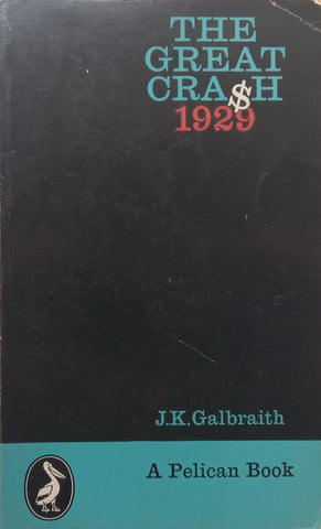 The Great Crash 1929 | J. K. Galbraith