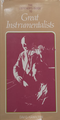 The Listener’s Guide to Great Instrumentalists | David Hamilton