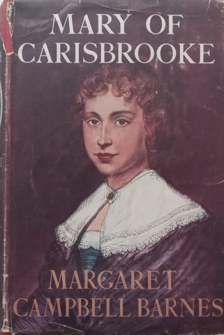 Mary of Carisbrooke | Margaret Campbell Barnes