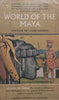 The World of the Maya | Victor W. von Hagen