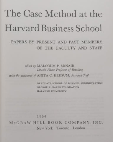 The Case Method at the Harvard Business School | Malcolm P. McNair (Ed.)