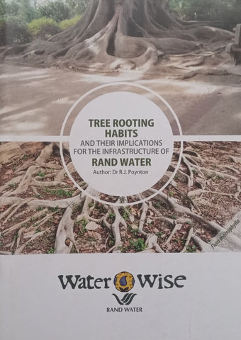 Tree Rooting Habits and their Implications for the Infrastructure of Rand Water | R. J. Poynton