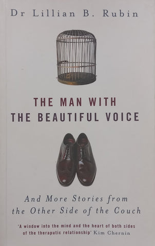 The Man With the Beautiful Voice and More Stories From the Other Side of the Couch | Lillian B. Rubin