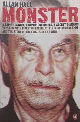 Monster (Josef Fritzl) | Allan Hall