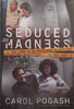 Seduced Madness: The True Story of the Susan Polk Murder Case | Carol Pogash