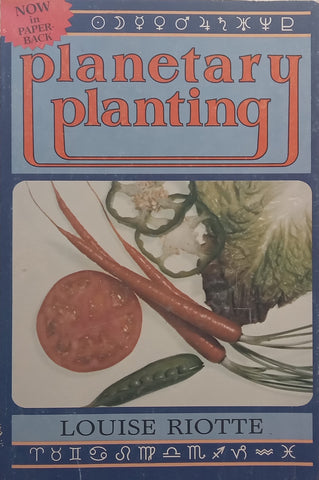 Planetary Planting | Louise Riotte