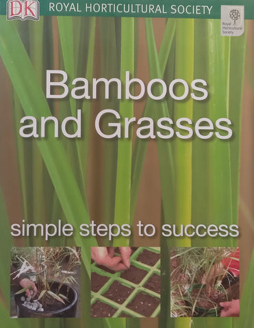 Bamboos and Grasses: Simple Steps to Success | Royal Horticultural Society