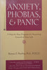 Anxiety, Phobias &amp; Panic: A Step-by-Step Program for Regaining Control of Your Life | Reneau Z. Peurifoy