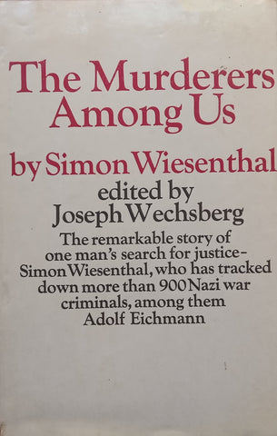 The Murderers Among Us (On Hunting Nazi War Criminals) | Simon Wiesenthal