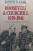 Roosevelt and Churchill, 1939-1941: The Partnership That Saved the World | Joseph P. Lash