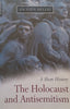 The Holocaust and Antisemitism: A Short History | Jocelyn Hellig