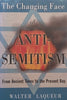 The Changing Face of Anitsemitism: From Ancient Times to the Present Day | Walter Laqueur