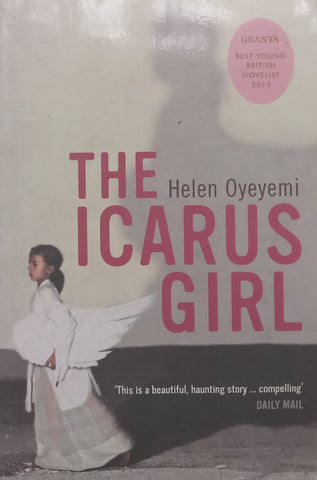 The Icarus Girl | Helen Oyeyemi