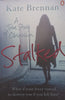 Stalked: A True Story of Obsession | Kate Brennan