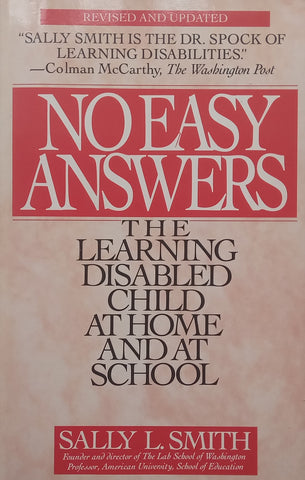 No Easy Answer: The Learning Disabled Child at Home and at School | Sally L. Smith