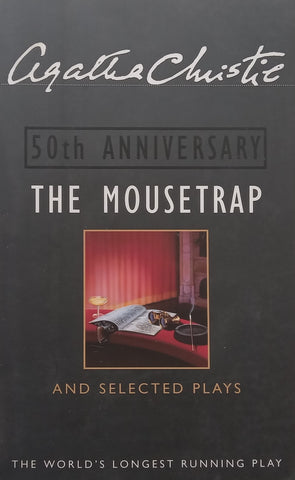 The Mousetrap and Selected Plays | Agatha Christie