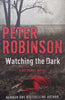 Watching the Dark (DCI Banks Novel) | Peter Robinson