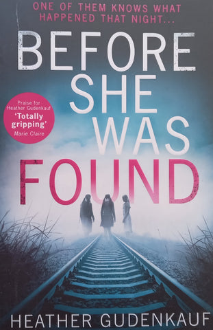 Before She Was Found | Heather Gudenkauf