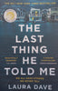 The Last Thing He Told Me | Laura Dave