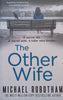 The Other Wife | Michael Robotham