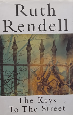 The Keys to the Street (Hardcover) | Ruth Rendell