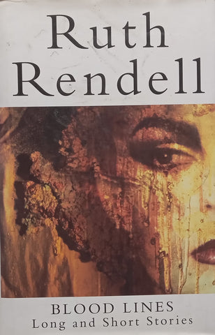 Blood Lines: Long and Short Stories (Hardcover) | Ruth Rendell