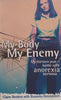 My Body, My Enemy: My Thirteen Year Battle with Anorexia Nervosa | Claire Beeken &amp; Rosanna Greenstreet