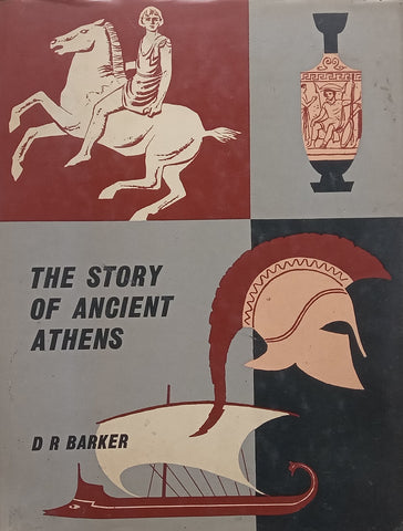 The Story of Ancient Athens | D. R. Barker