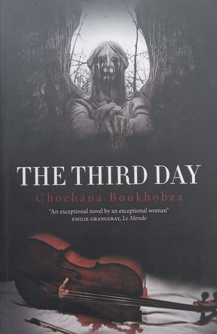The Third Day | Chochana Boukhobza
